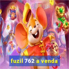 fuzil 762 a venda